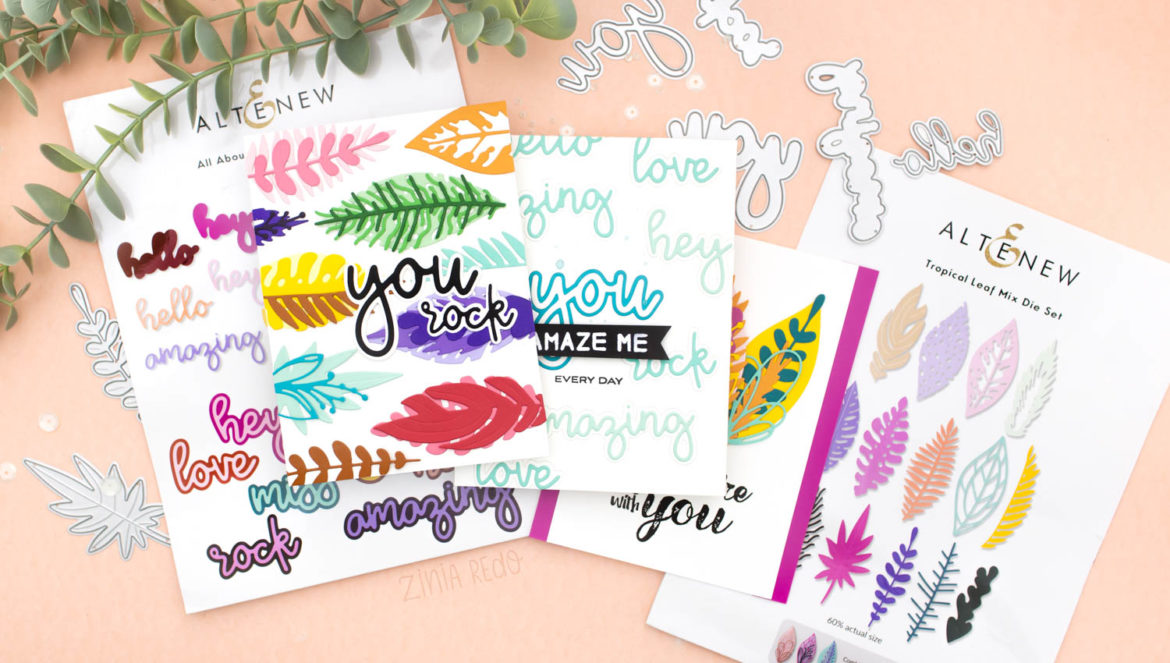 Zinia Redo Designs Altenew Summer Adventure Release - Tropical Leaf Mix & All About You Word Die Set